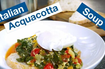 🔵 How To Make Italian Acquacotta (Cooked Water) Soup Recipe