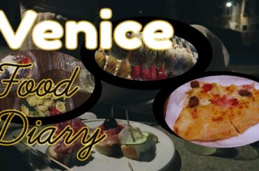 Venice Italy | Food Diary
