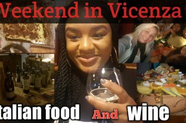 Italian food and wine | A weekend in Vicenza