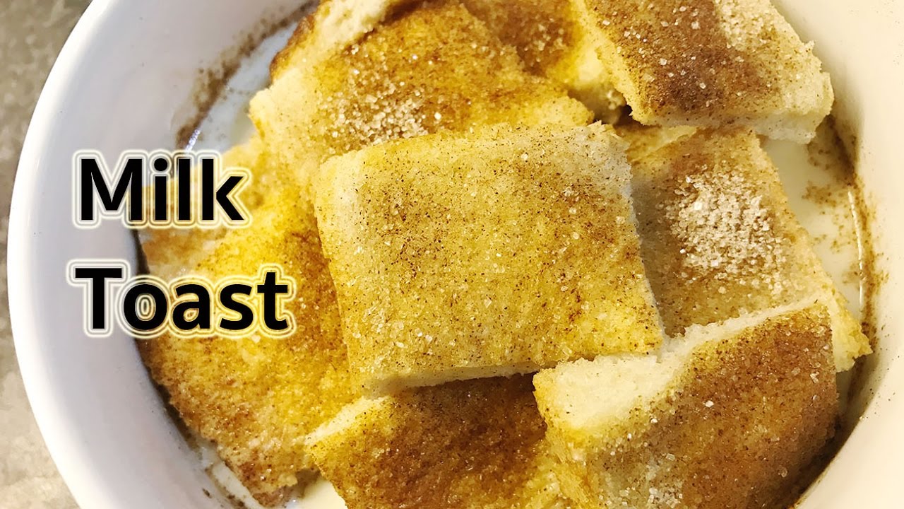 Breakfast Recipes : How To Make Milk Toast Breakfast Recipes : How To Make Milk Toast