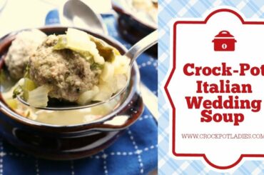 Crock Pot Italian Wedding Soup Recipe Video