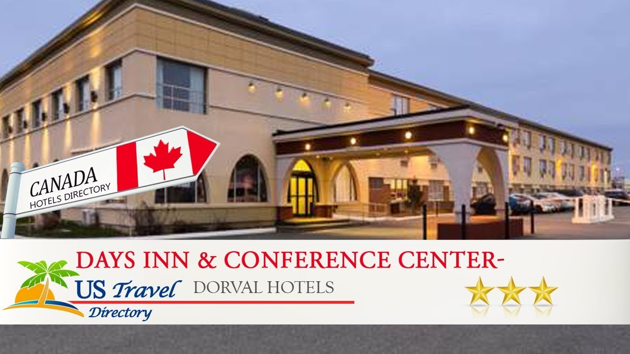 Days Inn & Conference Center- Montreal Airport – Dorval Hotels, Canada Days Inn & Conference Center- Montreal Airport - Dorval Hotels, Canada