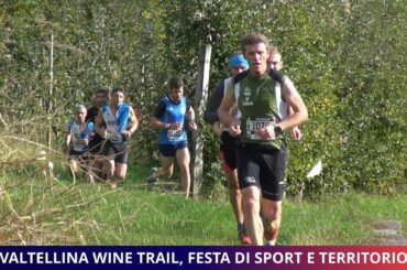 Valtellina Wine trail, festa di sport e territorio