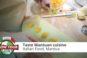 Italian Food: Mantuan Cuisine | Italia Slow Tour