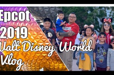Epcot 2019- Walt Disney World