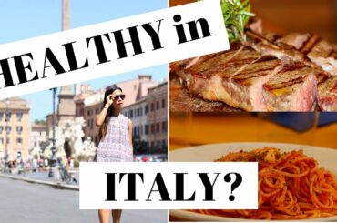 ITALY VLOG//EATING HEALTHY ON VACATION