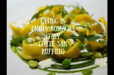 Eating in Emilia Romagna - Corte San Ruffillo