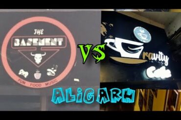 Top restaurants in Aligarh/ gravity cafe /the basement