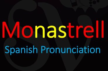 How to Pronounce Monastrell? Spanish Wine pronunciation
