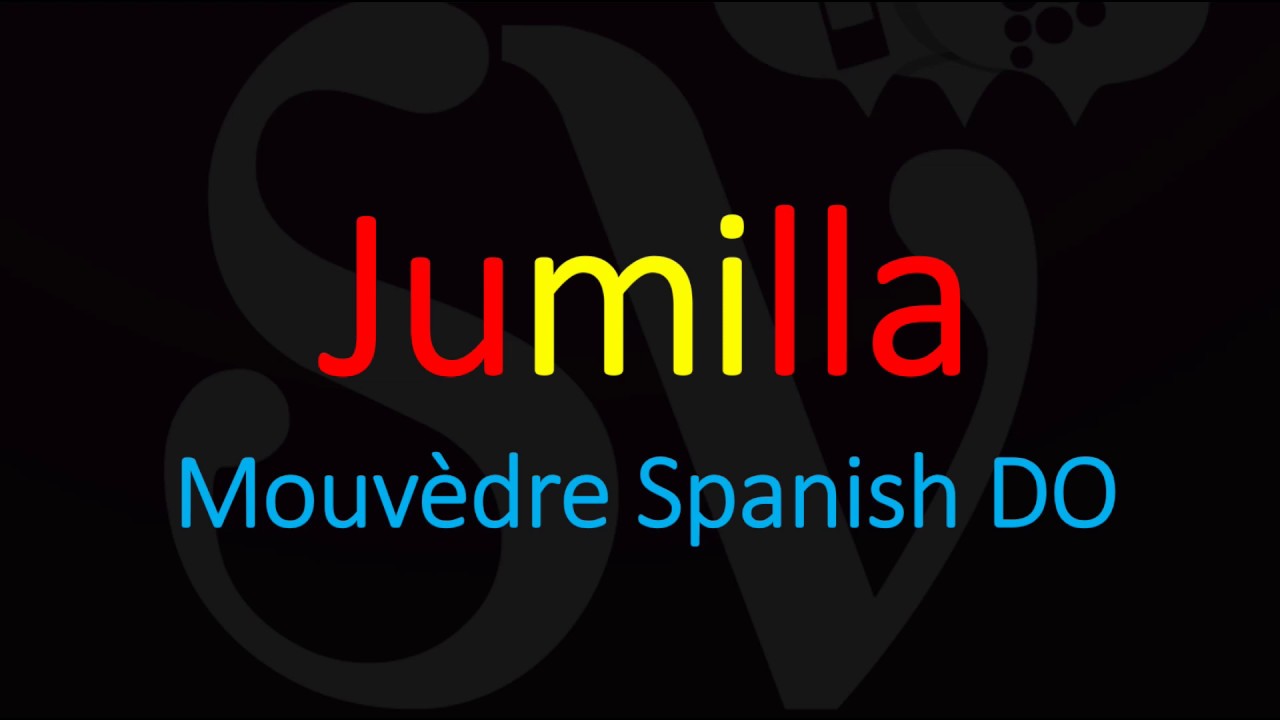 How to Pronounce Jumilla? Spanish Wine Pronunciation How to Pronounce Jumilla? Spanish Wine Pronunciation