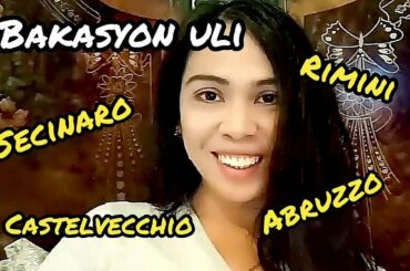 BAKASYON ULI [ABRUZZO, ITALY]