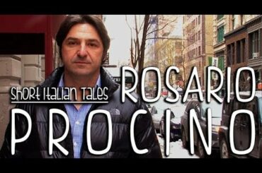 Short Italian Tales #10 - Rosario Procino
