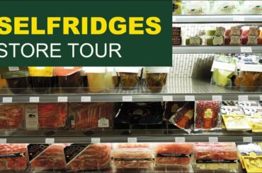 Food in Selfridges: store tour, restaurant, food halls, exterior