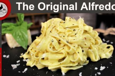 The Original Fettuccine Alfredo  Authentic Fettuccine Alfredo Recipe