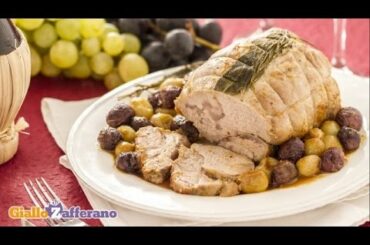 Veal roast with grapes - Italian recipe