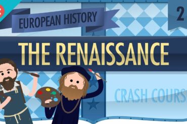 Florence and the Renaissance: Crash Course European History #2