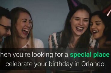 Where can I celebrate my birthday in Orlando
