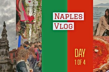 A day in NAPLES eating the best Pizzas | Italy Vlog | Part 1