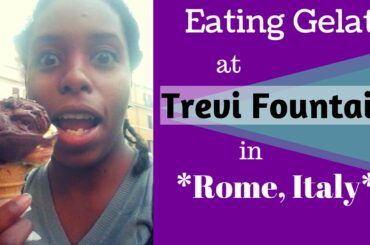 Eating Yummy Gelato at Trevi Fountain (Rome, Italy)⎜#7for7Challenge