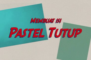 SERI ITALIAN FOOD # 3: PASTEL TUTUP