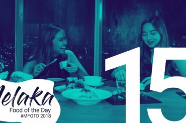 Melaka Food of The Day Episode 15 (GALES)