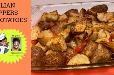 ITALIAN PEPPERS & POTATOES (Tired of Baked potatoes))