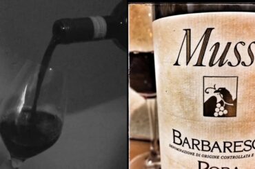 Tasting Musso Barbaresco Pora: Nebbiolo Wine from Italy