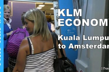 KLM Economy Class on Boeing 777 - LONG HAUL FLIGHT Kuala Lumpur to Amsterdam - Air Travel Video