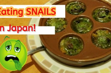 Italian Restaurant Food in Japan! We had some escargots!