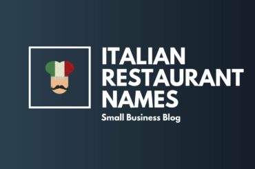 Creative Italian Restaurant Business Names