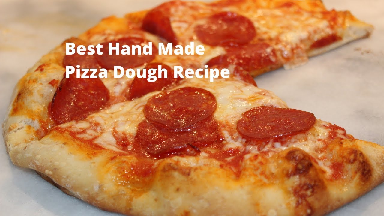 Best hand made pizza dough recipe Best hand made pizza dough recipe