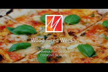 Wood Fired Sourdough Pizza