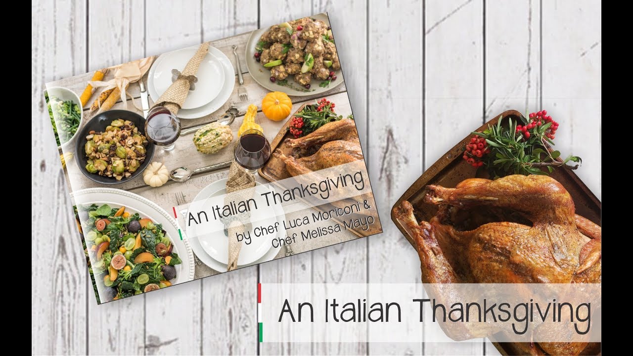 An Italian Thanksgiving An Italian Thanksgiving