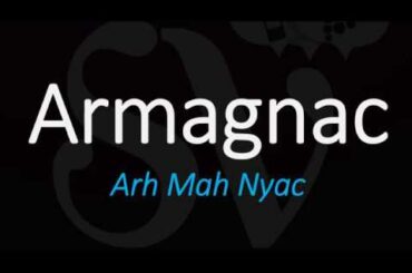 How to Pronounce Armagnac? French Brandy Pronunciation