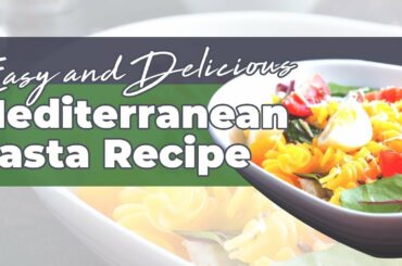 Mediterranean Diet Recipe Book: Pasta