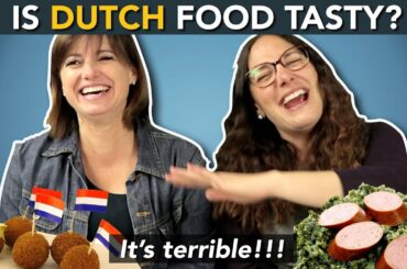 DUTCH CUISINE!? ...what do foreigners think about DUTCH FOOD?