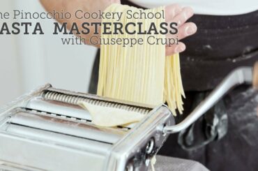 Italian Pasta Masterclass with Giuseppe Crupi
