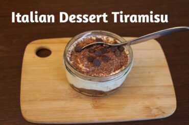 Italian Dessert Tiramisu | how to prepare Tiramisu Dessert|