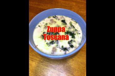 Zuppa Toscana  (Italian soup)
