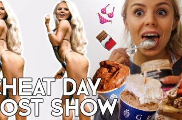 BIKINI GIRLS CHEAT DAY | EATING WHAT I WANTED POST SHOW