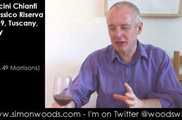 Wine Tasting with Simon Woods: Piccini Chianti Classico Riserva 2009, Tuscany, Italy