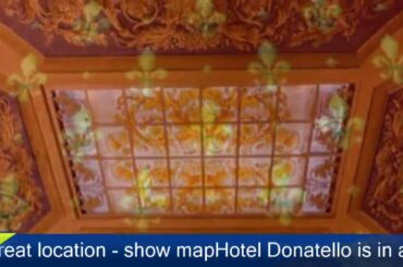 Hotel Donatello - Florence Hotels, Italy