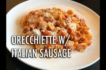 Orecchiette w/Spicy Italian Turkey Sausage | Quick and Delicious Dinner Recipes | Cooking with Anadi
