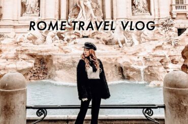 ROME, ITALY TRAVEL VLOG | 2017
