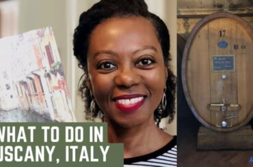 WHAT TO DO IN TUSCANY, ITALY