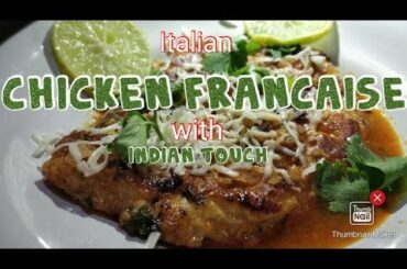 How to make Chicken Francaise/Francese. Italian Chicken Francaise in Indian Kitchen.