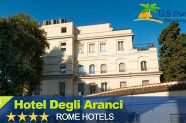 Hotel Degli Aranci - Rome Hotels, Italy