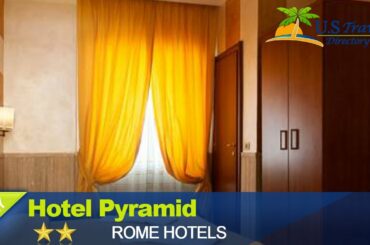 Hotel Pyramid - Rome Hotels, Italy