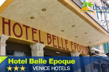 Hotel Belle Epoque - Venice Hotels, Italy