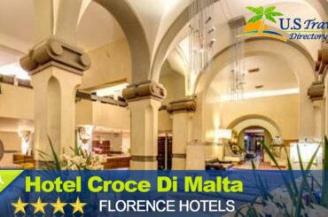 Hotel Croce Di Malta - Florence Hotels, Italy